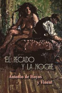 Antonio De Hoyos y. Vinent - El pecado y la noche, Häftad. Tillgänglighet: Lägg i varukorg