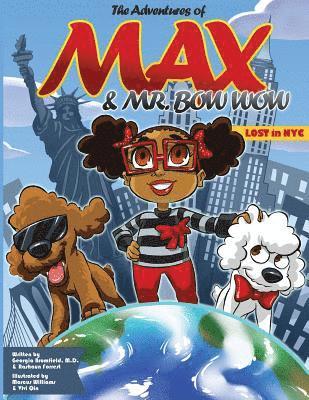 Rashaun Forrest - The Adventures of Max and Mr. Bow Wow: Lost in New York City, Häftad. Tillgänglighet: Lägg i varukorg
