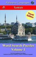 Parleremo Languages Word Search Puzzles Travel Edition Turkish - Volume 1