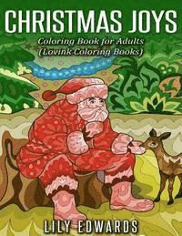 Lovink Coloring Books, Lily Edwards - Christmas Joys: Coloring Book for Adults (Lovink Coloring Books), Häftad. Tillgänglighet: Lägg i varukorg