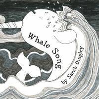 Sarah Quigley - Whale Song, Häftad. Tillgänglighet: Lägg i varukorg