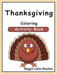 Maggie Lakes Meadow - Thanksgiving Coloring Activity Book, Häftad. Tillgänglighet: Lägg i varukorg