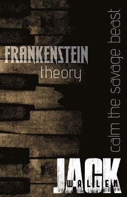 Jack Wallen - Frankenstein Theory, Häftad. Tillgänglighet: Lägg i varukorg