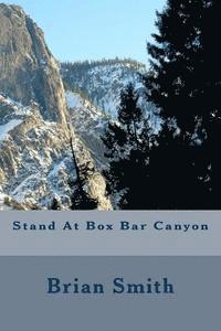 Brian L. Smith - Stand At Box Canyon, Häftad. Tillgänglighet: Lägg i varukorg