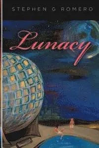 Becky Cavender - Lunacy: A Tale of Two Races Becoming One, Häftad. Tillgänglighet: Lägg i varukorg