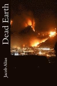 Jacob Alias - Dead Earth, Häftad. Tillgänglighet: Lägg i varukorg
