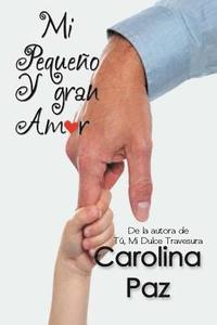 Mi pequeño y gran amor
