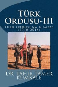 Turk Ordusu-III