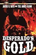 Desperado's Gold