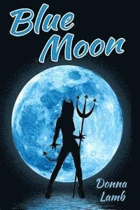 Donna Lamb, Joyce Melton - Blue Moon, Häftad