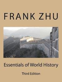 Frank Zhu - Essentials of World History: Third Edition, Häftad. Tillgänglighet: Lägg i varukorg