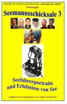 Juergen Ruszkowski, Anthologie Theodor Storm - Seemannsschicksale 3 - Seefahrerportraits und Erlebnisberichte von See: Band 3 in der maritimen gelben Reihe bei Juergen Ruszkowski, Häftad. Tillgänglighet: Lägg i varukorg
