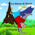 La danza di Alook in Francia
