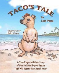 Leah Pesso - Taco's Tale: A Heartwarming True Story of Puppy Rescue, Häftad. Tillgänglighet: Lägg i varukorg