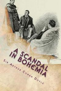 Arthur Conan Doyle, D. Gardner - A Scandal In Bohemia: Illustrated Edition, Häftad
