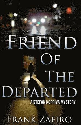 Frank Zafiro - Friend of the Departed, Häftad. Tillgänglighet: Lägg i varukorg