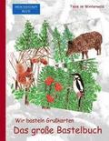 Brockhausen: Wir basteln Grusskarten - Das grosse Bastelbuch: Tiere im Winterwald
