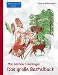 Brockhausen: Wir basteln Einladungen - Das grosse Bastelbuch: Tiere im Winterwald