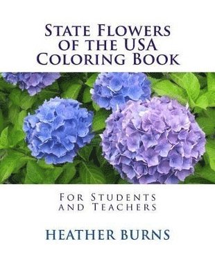 Heather Burns - State Flowers of the USA Coloring Book, Häftad. Tillgänglighet: Lägg i varukorg