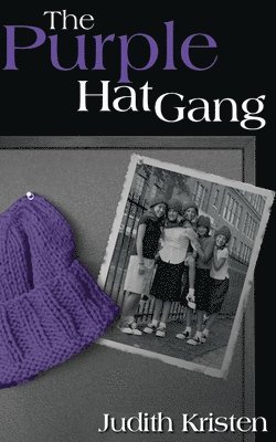 Judith Kristen - The Purple Hat Gang, Häftad. Tillgänglighet: Lägg i varukorg