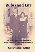 Rufus and Lily: The letters, lives, and lineages of Rufus Blandford and Lillian Burkhardt, Volume 2: Burkhardt, Kosub, and Related Families