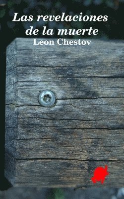 Leon Chestov, Aurelio Ross - Las revelaciones de la muerte, Häftad
