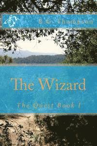 R. G. Thompson - The Wizard, Häftad. Tillgänglighet: Lägg i varukorg