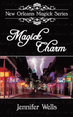Jennifer Wells - Magick Charm, Häftad. Tillgänglighet: Lägg i varukorg