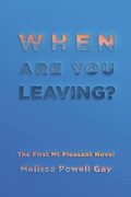 When Are You Leaving