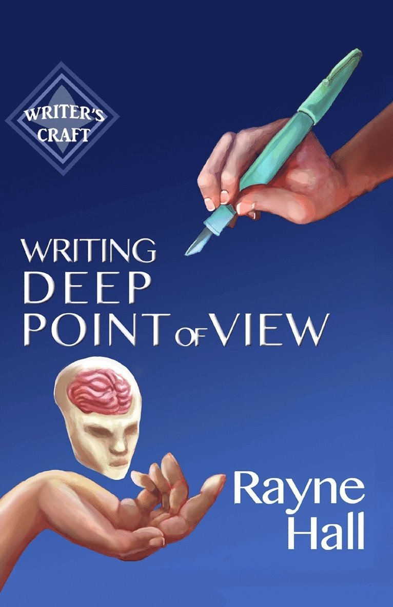 Rayne Hall - Writing Deep Point of View, Häftad. Tillgänglighet: Lägg i varukorg