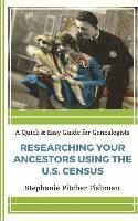 Stephanie Pitcher Fishman - Researching Your Ancestor Using the U.S. Census, Häftad. Tillgänglighet: Lägg i varukorg