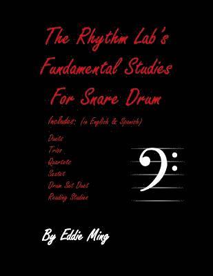 Eddie Ming - The Rhythm Lab's Fundamental Studies For Snare Drum by Eddie Ming: Novice Level, Häftad. Tillgänglighet: Lägg i varukorg