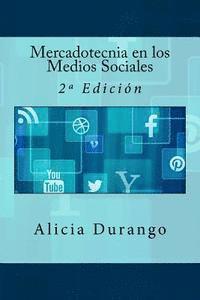 Alicia Durango, It Campus Academy - Mercadotecnia en los Medios Sociales: 2a Edición, Häftad