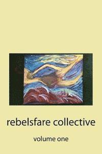 Ryan Grayson, Jason Allen - Rebelsfare Collective: Volume One, Häftad. Tillgänglighet: Lägg i varukorg