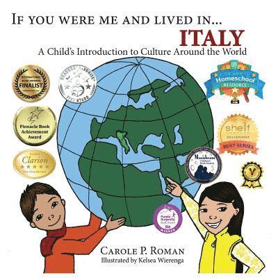Carole P. Roman - If You Were Me and Lived in...Italy: A Child's Introduction to Cultures Around the World, Häftad. Tillgänglighet: Lägg i varukorg