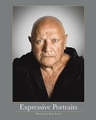 Rory Paul Lewis - Expressive Portraits: Collection of Celebrity Actor Portraits by Photographer Rory Lewis, Häftad