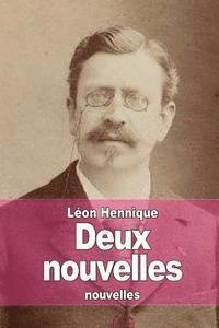 Léon Hennique - Deux nouvelles, Häftad. Tillgänglighet: Lägg i varukorg