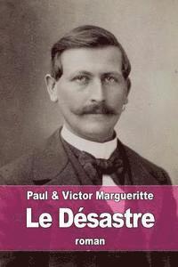 Victor Margueritte, Paul Margueritte - Le Désastre, Häftad. Tillgänglighet: Lägg i varukorg