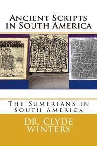Clyde Winters - Ancient Scripts in South America: The Sumerians in South America, Häftad. Tillgänglighet: Lägg i varukorg