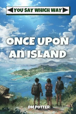 DM Potter - Once Upon an Island, Häftad