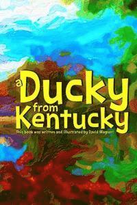 David Wagner - A Ducky from Kentucky, Häftad