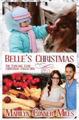 Marilyn Conner Miles - Belle's Christmas, Häftad