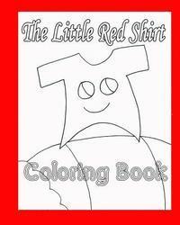 Ruth Mason - The Little Red Shirt Coloring Book, Häftad