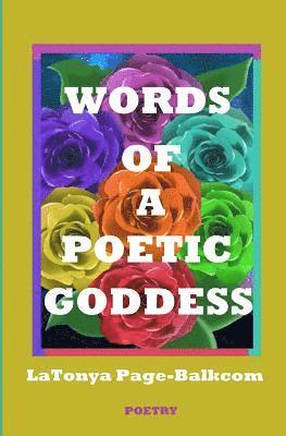 Latonya Page-Balkcom - Words Of A Poetic Goddess, Häftad. Tillgänglighet: Lägg i varukorg