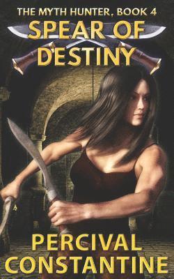 Percival Constantine - Spear of Destiny, Häftad