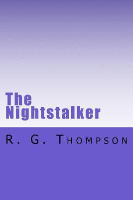 R. G. Thompson - The Nightstalker, Häftad. Tillgänglighet: Lägg i varukorg