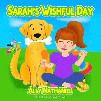 Ally Nathaniel - Sarah's Wishful Day, Häftad. Tillgänglighet: Lägg i varukorg