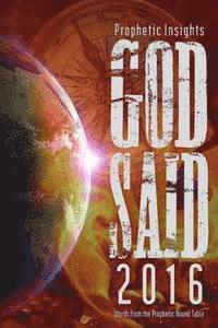 Paul Bevan, Andre Coetzee - God Said 2016: Words from the Prophetic Round Table, Häftad
