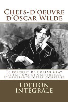 Oscar Wilde, Atlantic Editions - Chefs-d'oeuvre d'Oscar Wilde: (Le portrait de Dorian Gray, Le fantôme de Canterville, L'importance d'être Constant), Häftad. Tillgänglighet: Lägg i varukorg