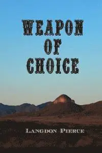 Langdon Pierce - Weapon of Choice, Häftad. Tillgänglighet: Lägg i varukorg